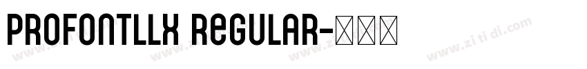 ProFontllx Regular字体转换